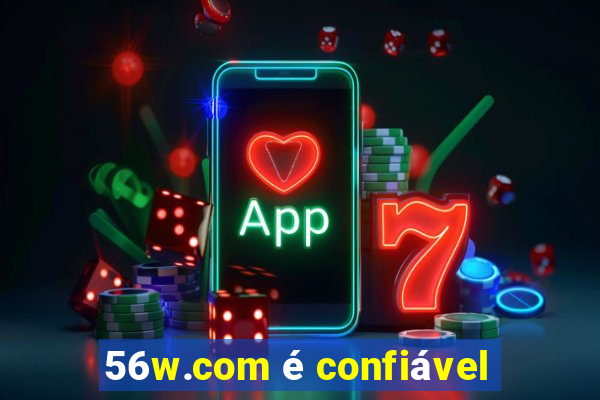 56w.com é confiável